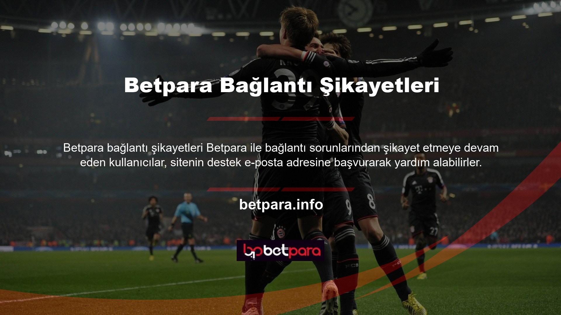 Betpara Oturum Açma Adresi Değişikliği